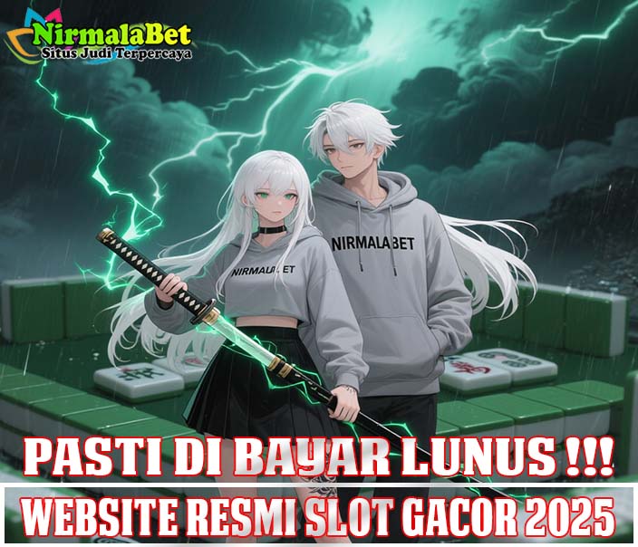 NirmalaBet Slot Mudah Menang Peluang Tinggi